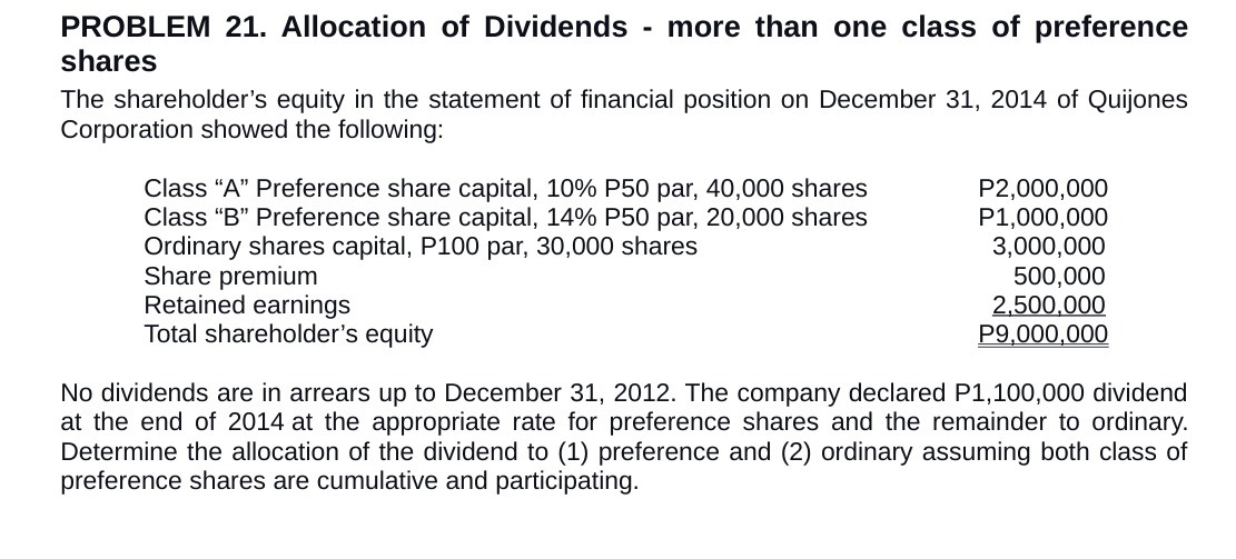 PROBLEM 21. Allocation of Dividends - more than