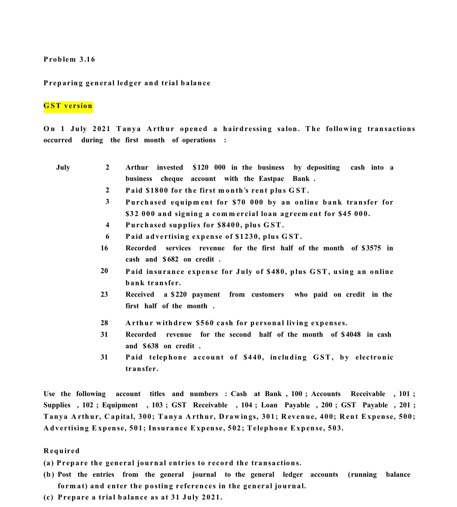 Problem 3.16 Preparing general ledger and trial