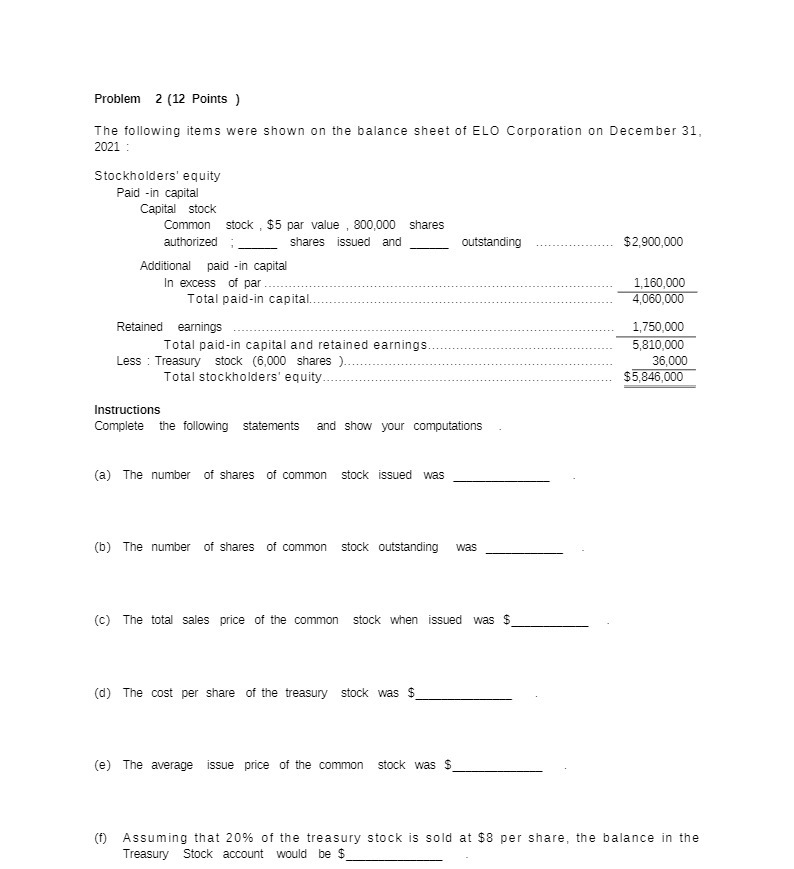 Problem 2 (12 Points ) The following items were