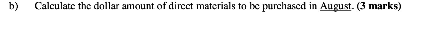 b) Calculate the dollar amount of direct