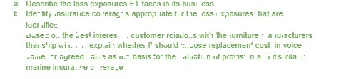 a. Describe the loss exposures FT faces in its