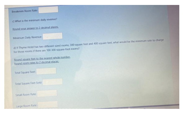 need help The manager of Thyme Hotel determined