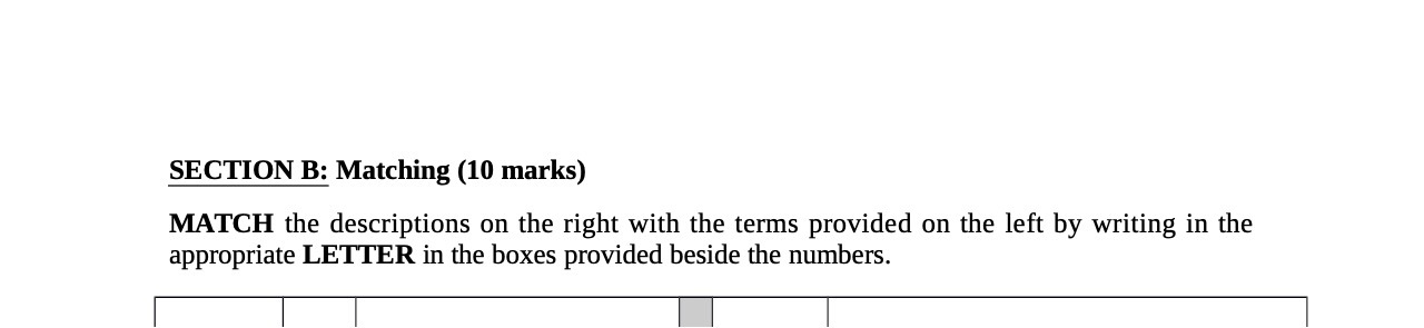 SECTION B: Matching (10 marks) MATCH the