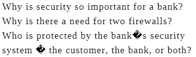 Why is security so important for a bank? Why is