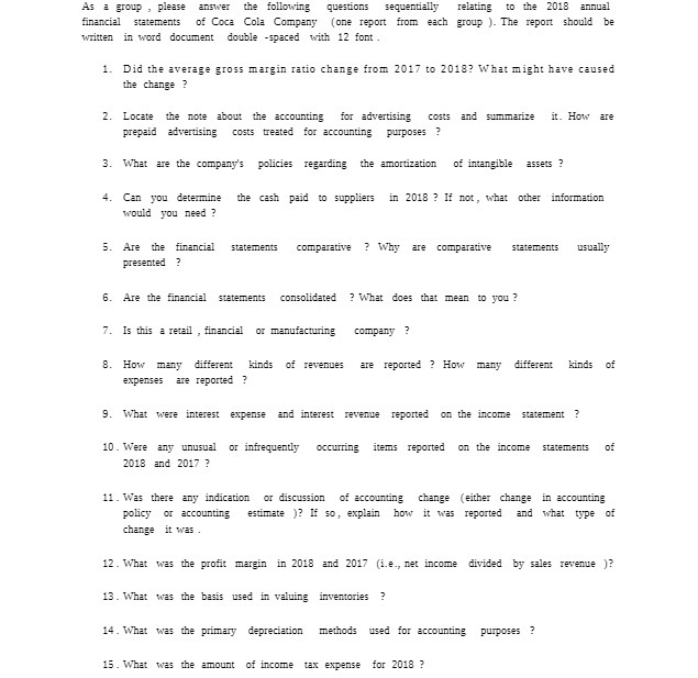 As a group , please answer the following