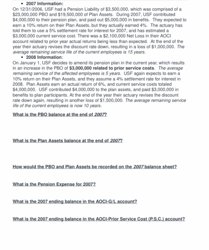 . 2007 Information: On 12/31/2006, USF had a