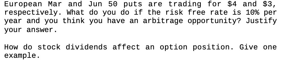 European Mar and Jun 50 puts are trading for $4