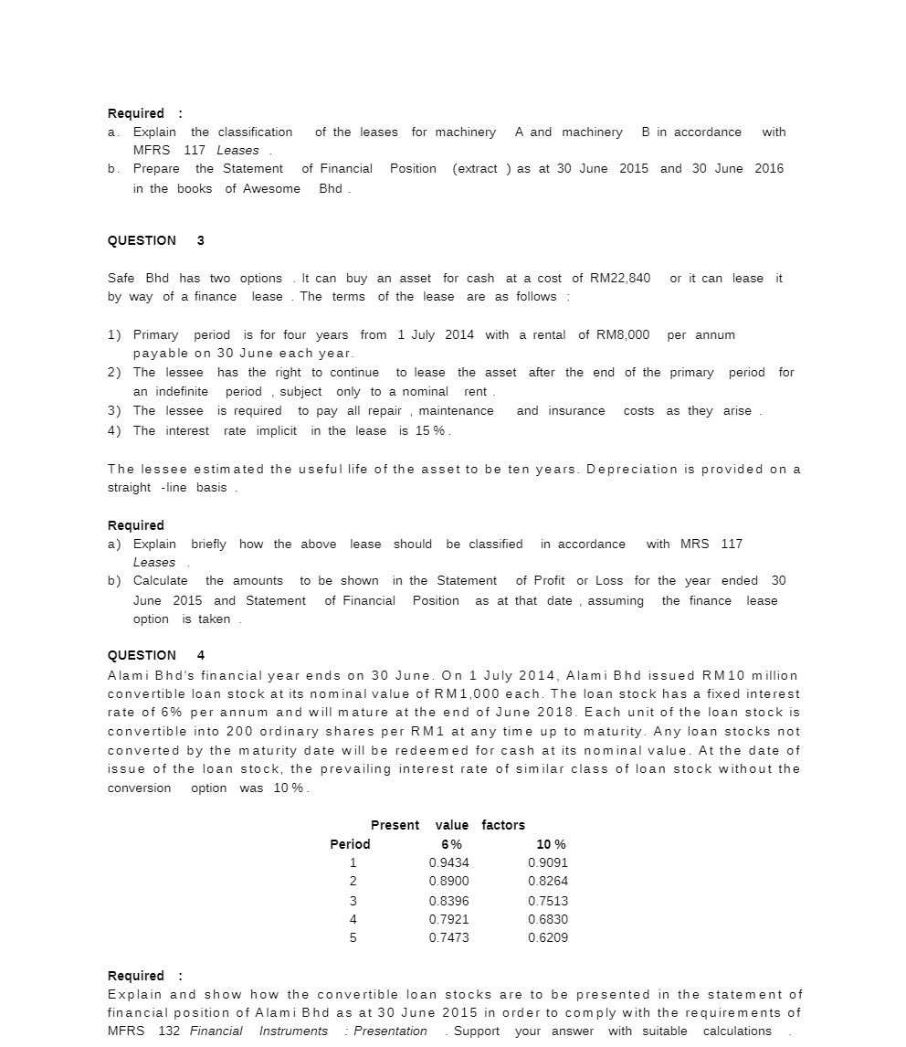 Required a. Explain the classification of the