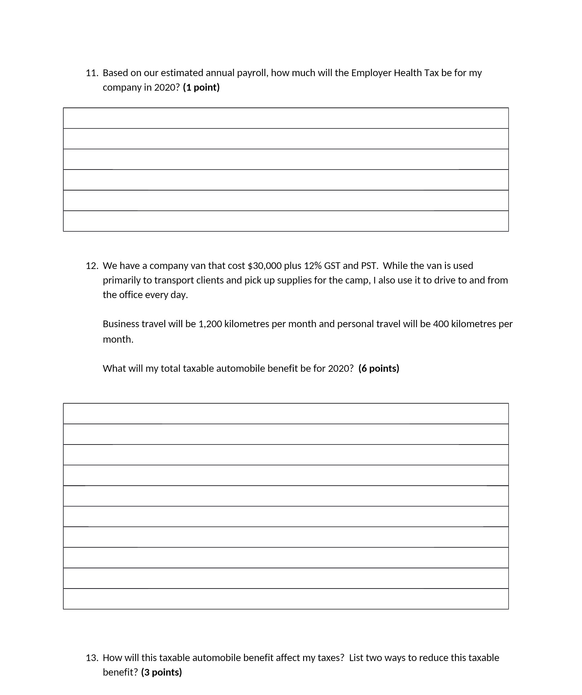 11. Based on our estimated annual payroll, how