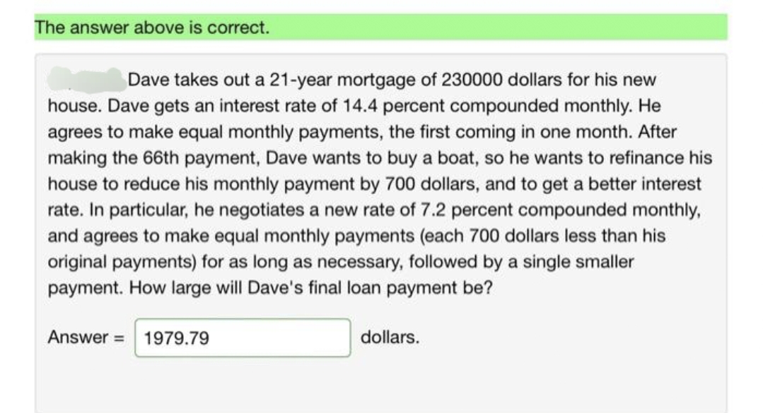 2 The answer above is correct. . Dave takes out a