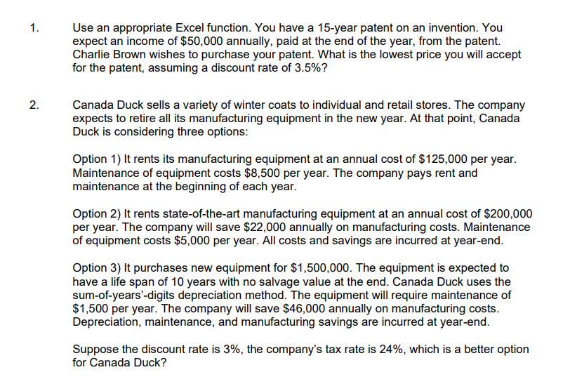 Use an appropriate Excel function. You have a