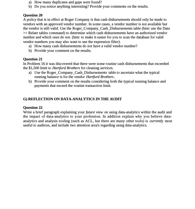 a) How many duplicates and gaps were found? b) Do