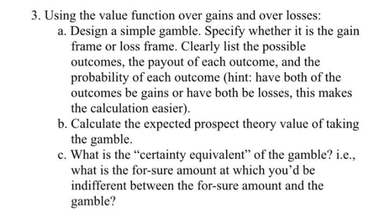3. Using the value function over gains and over