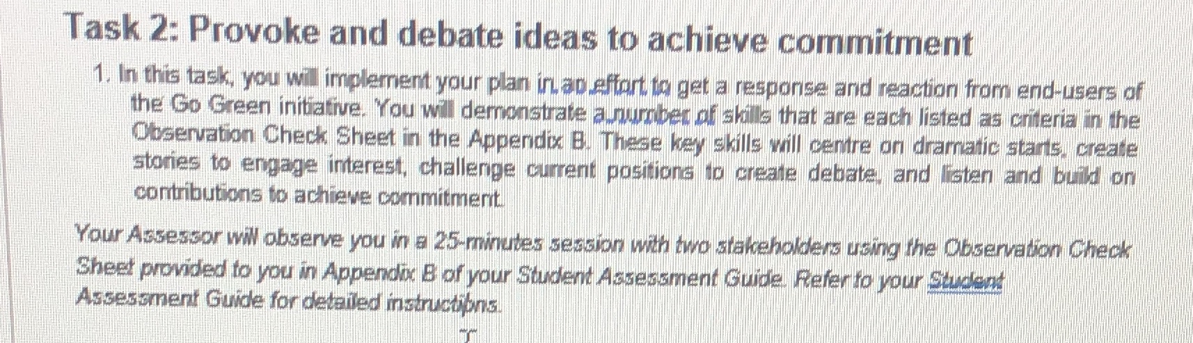 Task 2: Provoke and debate ideas to achieve