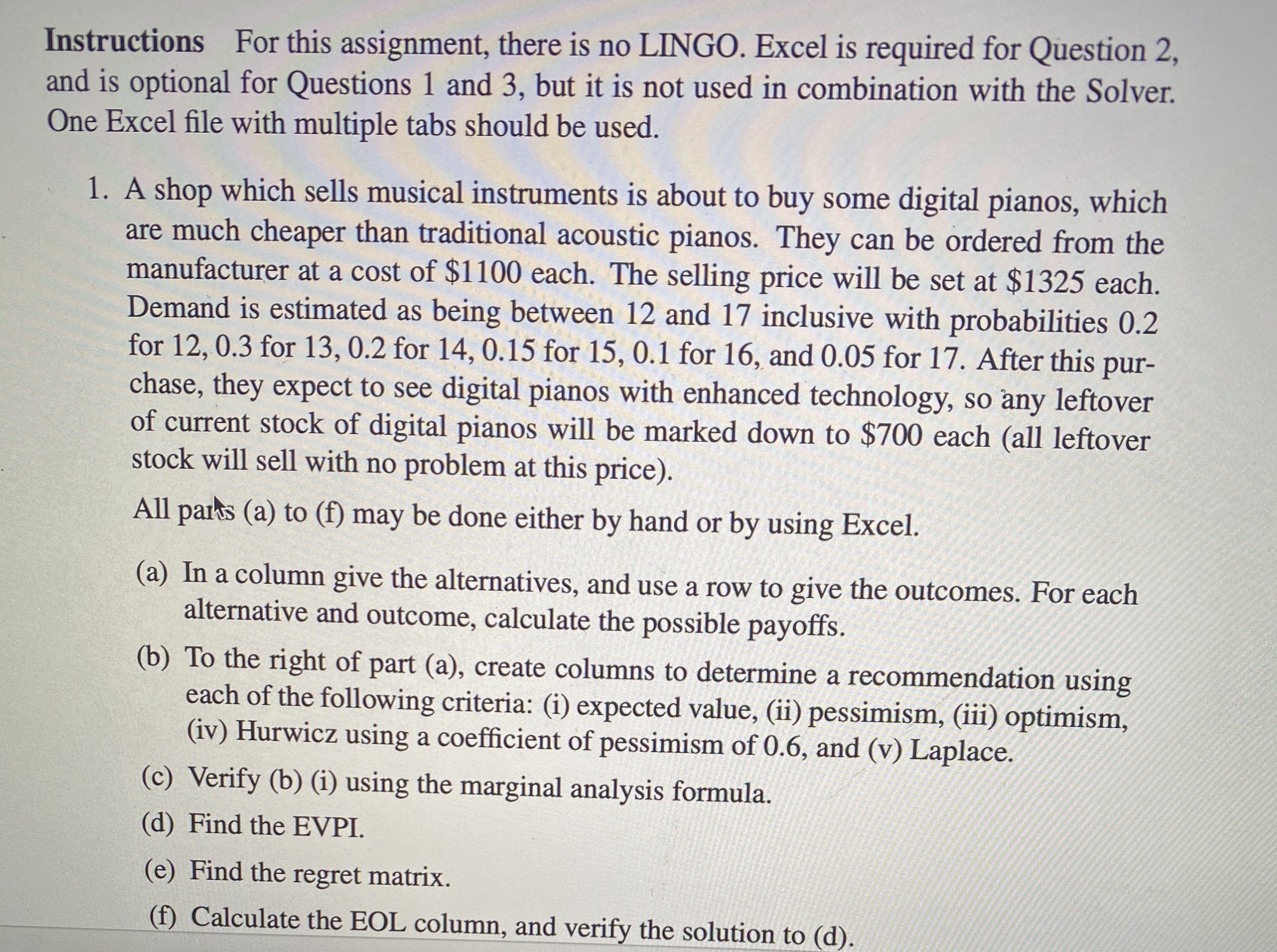 Please include lingo or excel in the solutions