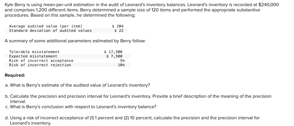 Kyle Berry is using mean - per - unit estimation