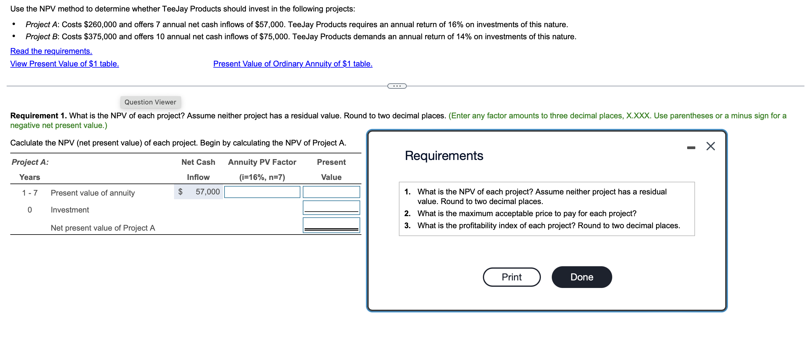Use the NPV method to determine whether