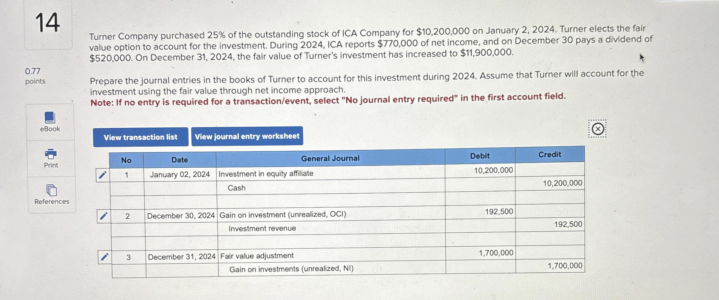 1 4 Turner Company purchased 2 5 % of the