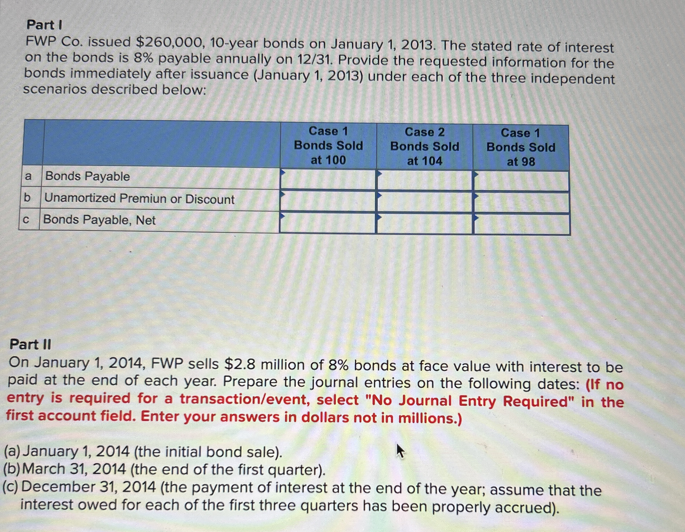 Part I FWP Co . issued $ 2 6 0 , 0 0 0 , 1 0 -