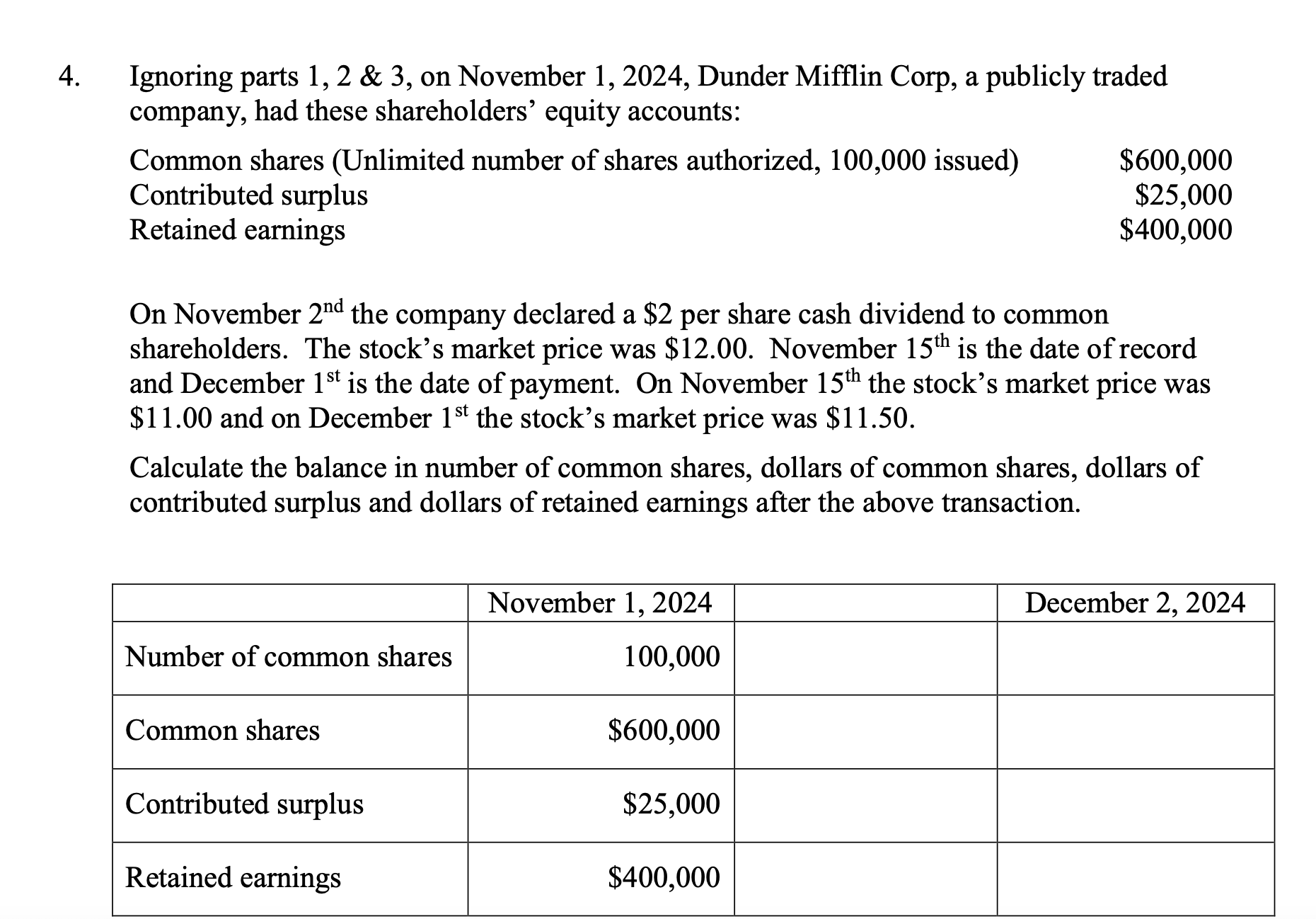 Each o f the following four ( 4 ) situations are