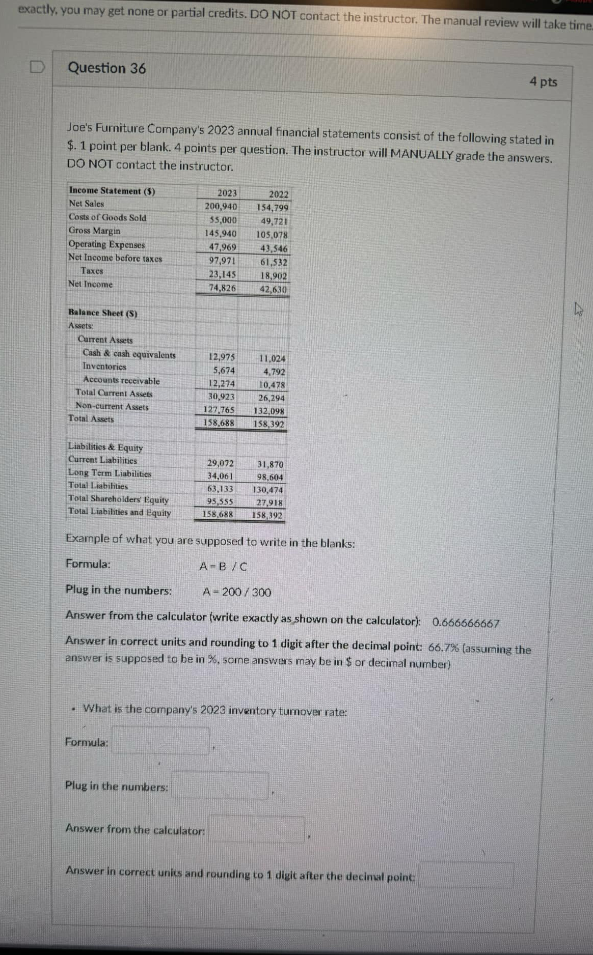 exactly, you may get none or partial credits. DO