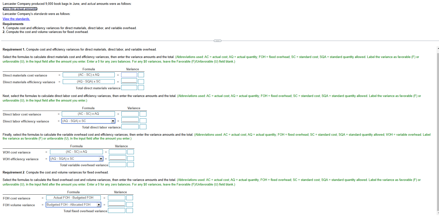 Lancaster Company's standards were as follows: