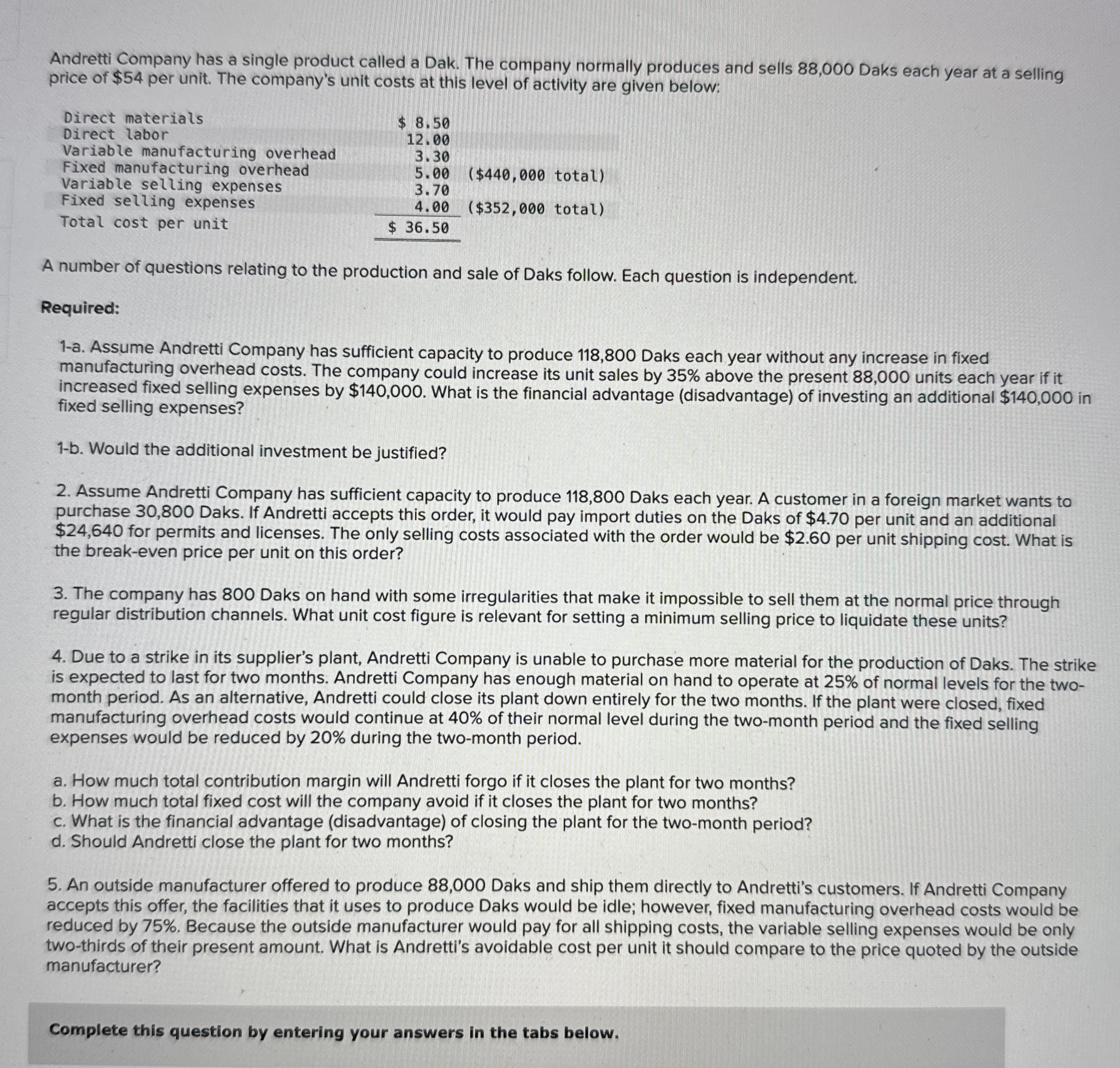 Andretti Company has a single product called a