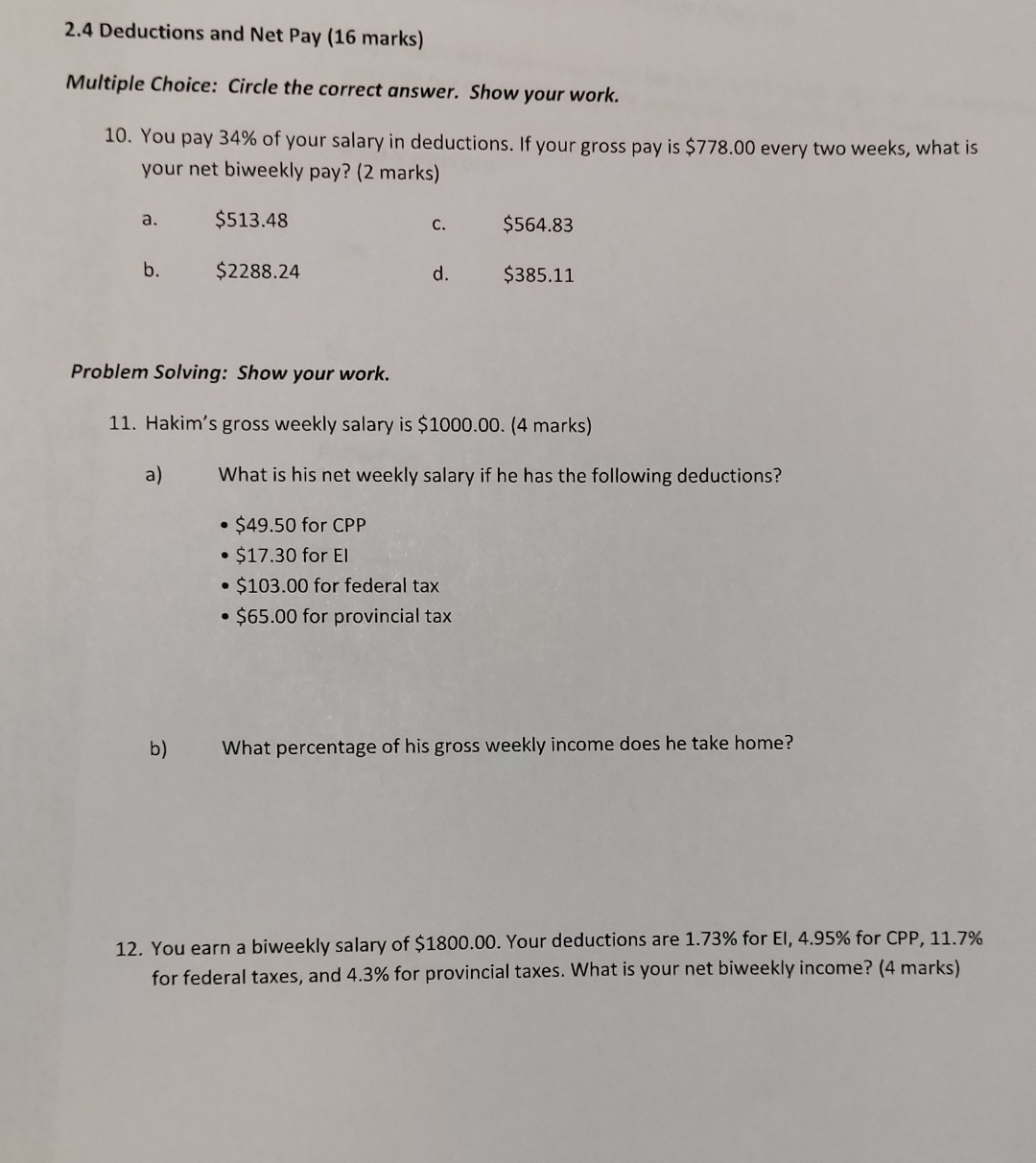 2 . 4 Deductions and Net Pay ( 1 6 marks )