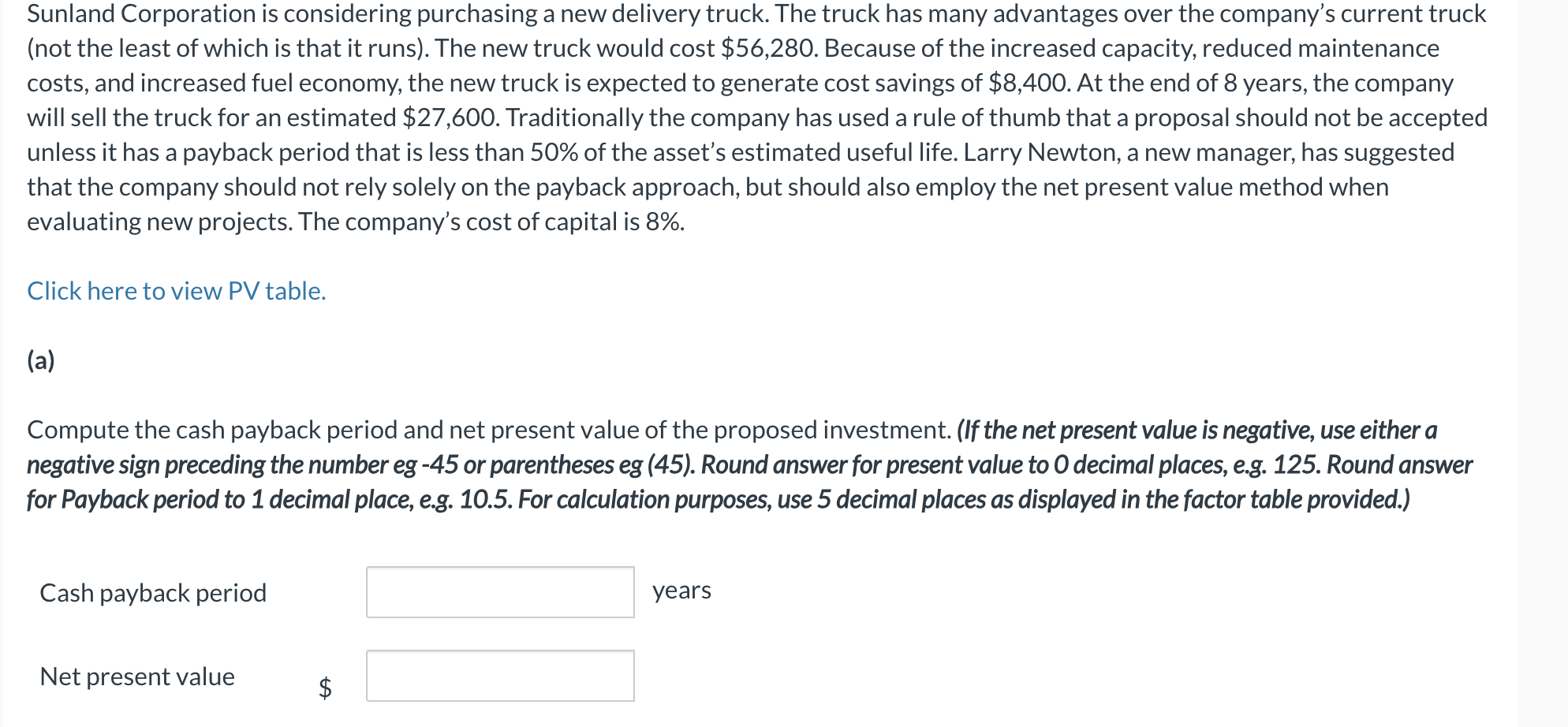 Sunland Corporation is considering purchasing a