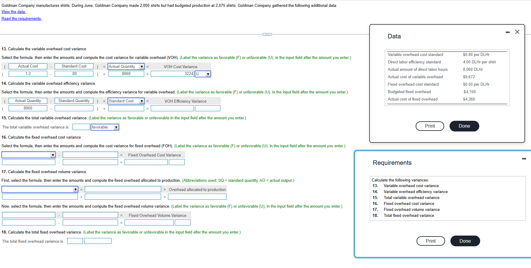 Goldman Company manufactures shirts. During June,