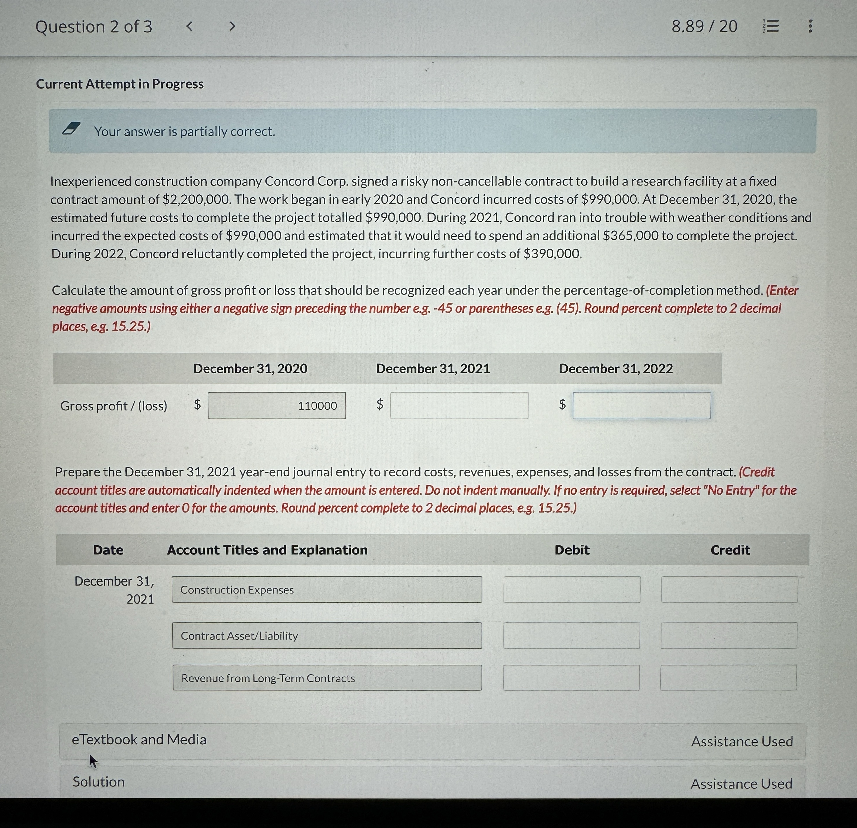 Question 2 of 3 Help with solution 8 . 8 9 2 0