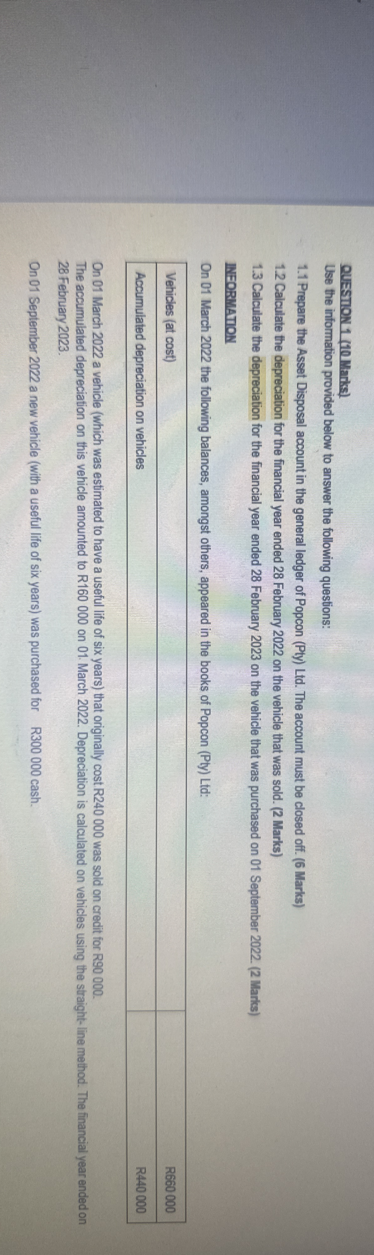 QUESTION 1 ( 1 0 Marks ) Use the information