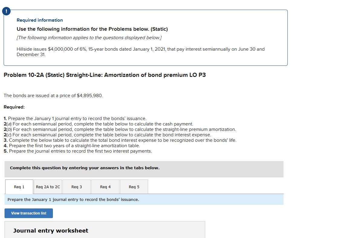 ! Required information Use the following