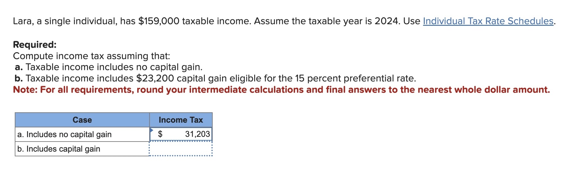 Lara, a single individual, has ? ? $ 1 5 9 , 0 0