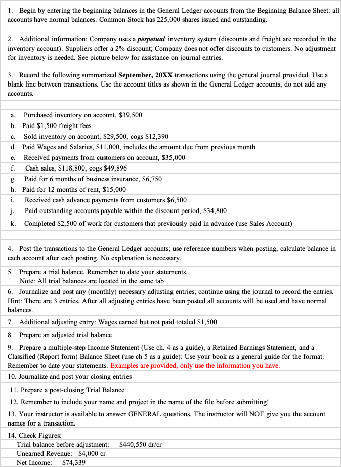 1 . Begin by entering the beginning balances in