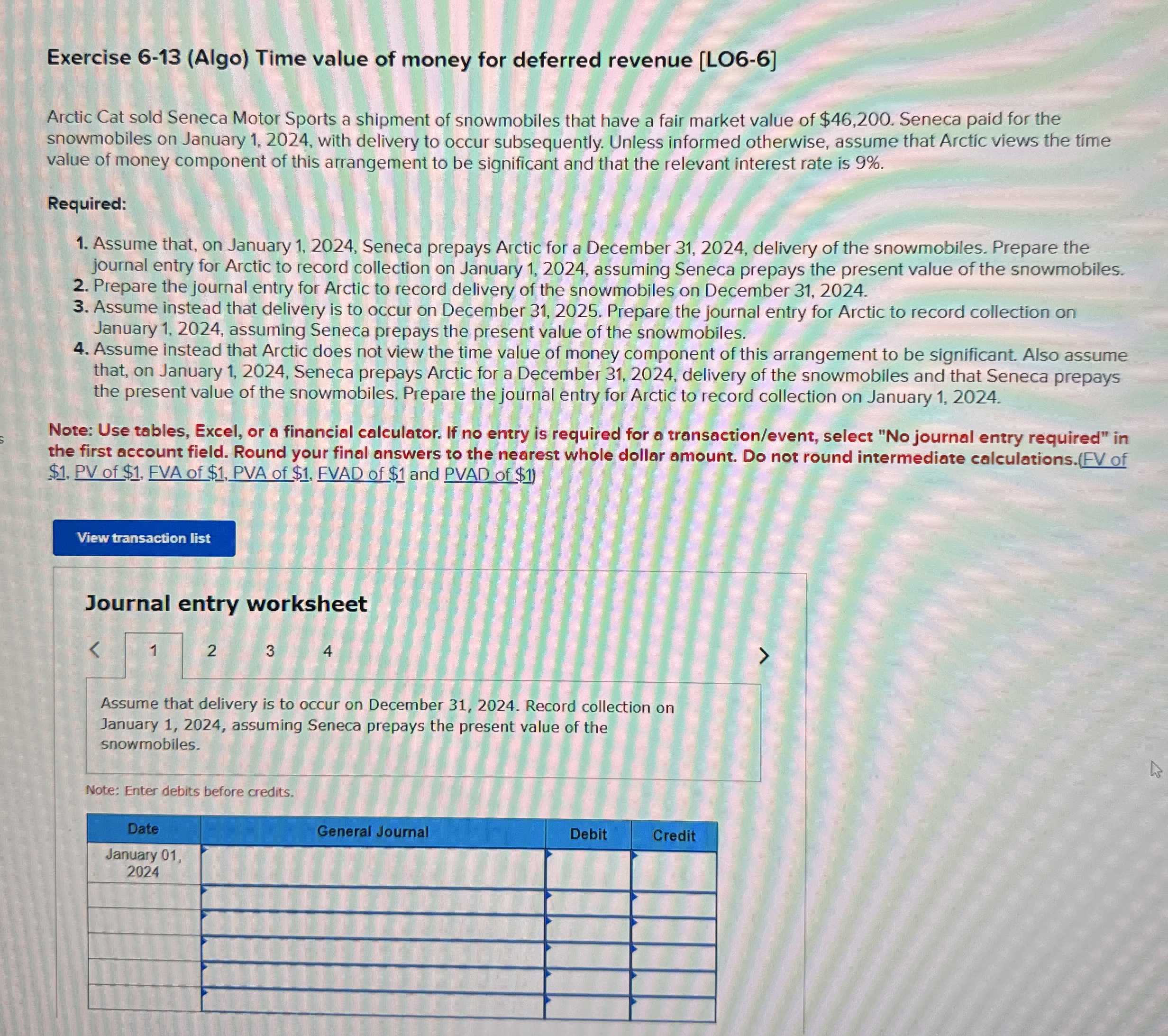Exercise 6 - 1 3 ( Algo ) Time value of money for