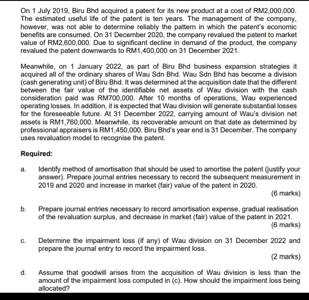 On 1 July 2 0 1 9 , Biru Bhd acquired a patent