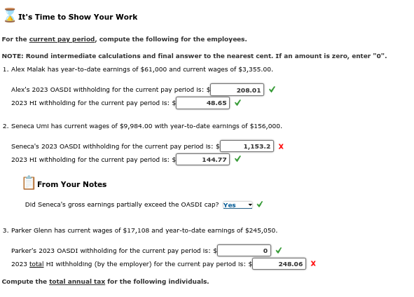 It's Time t o Show Your Work For the current pay