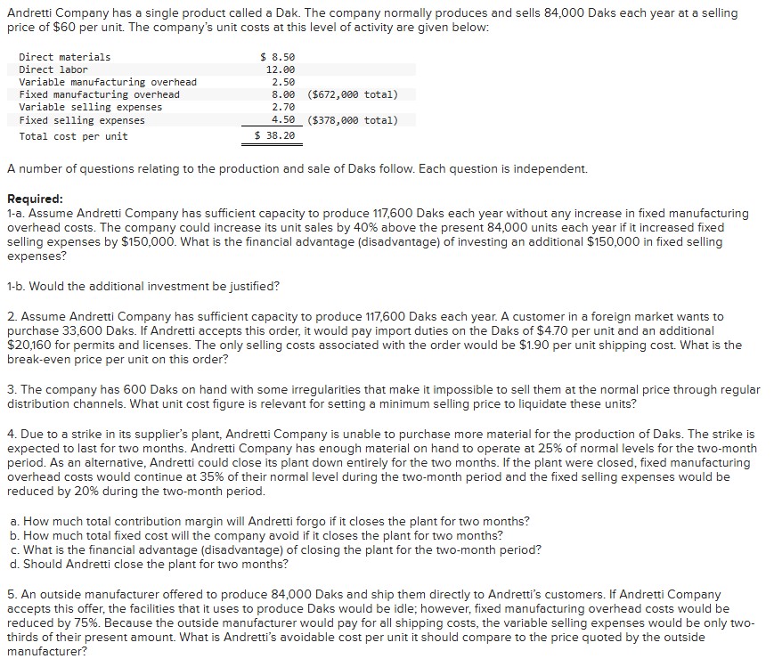 Andretti Company has a single product called a