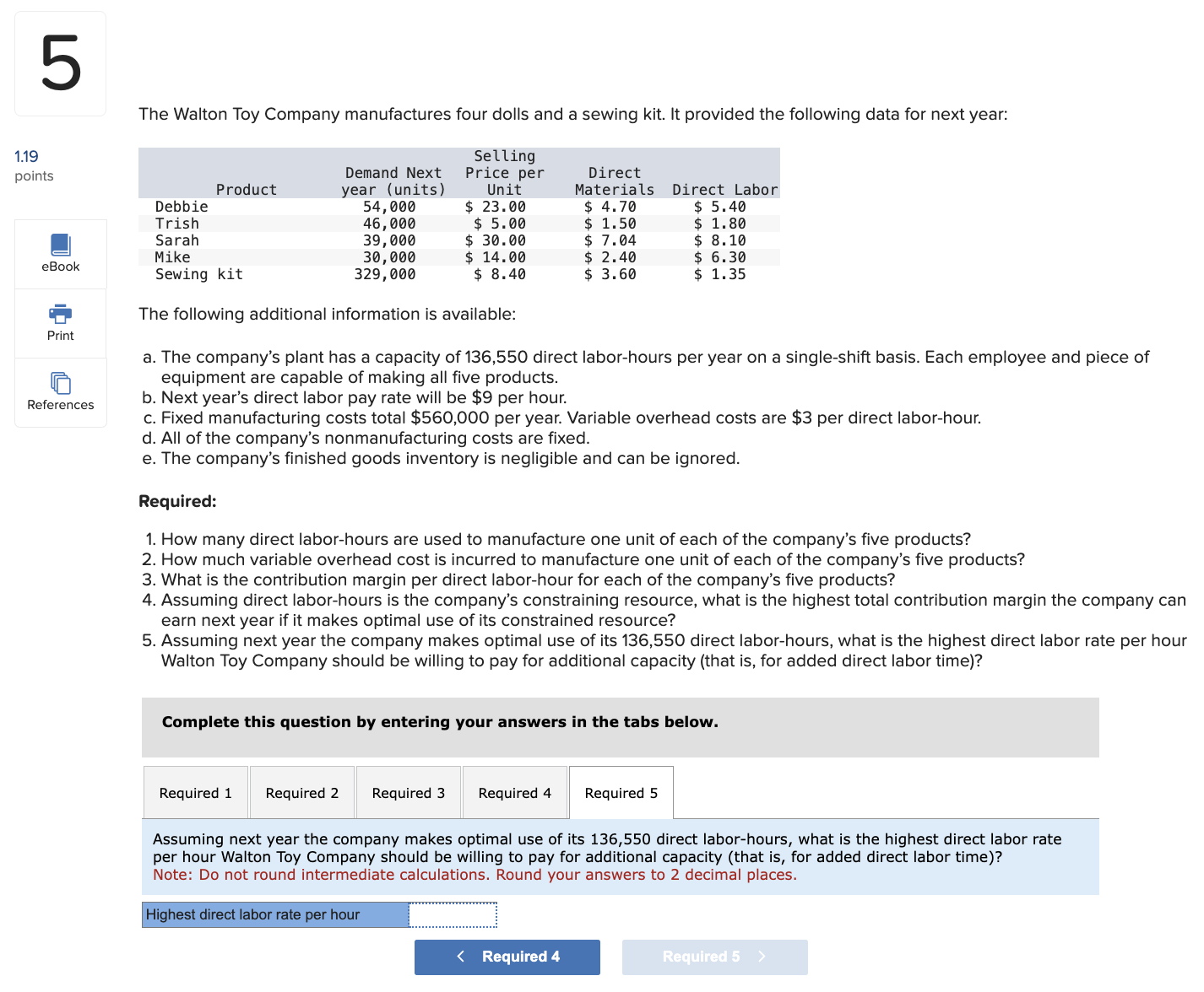 Required 5 - please do it carefully and