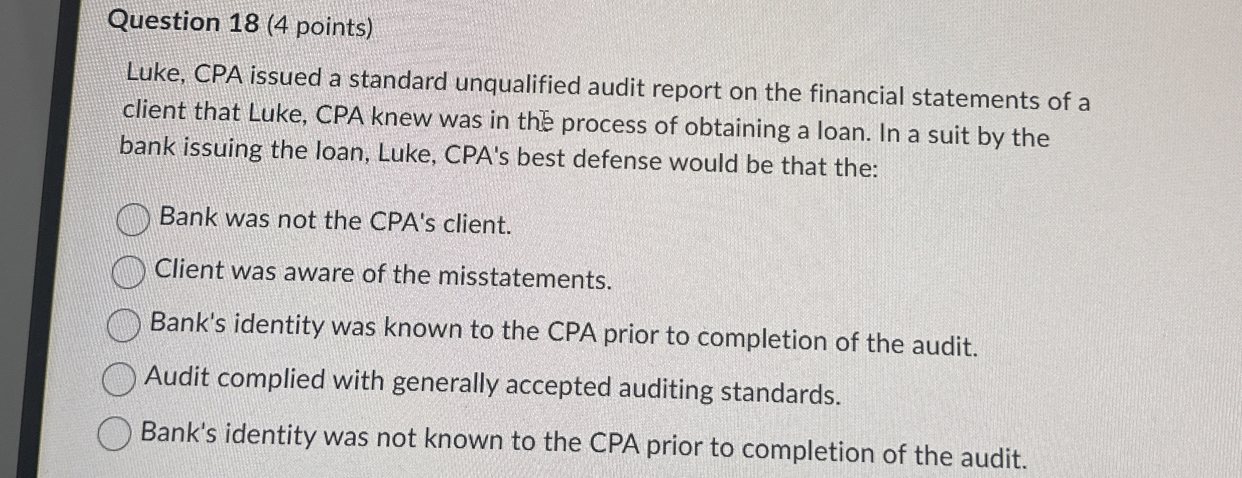 Question 1 8 ( 4 points ) Luke, CPA issued a