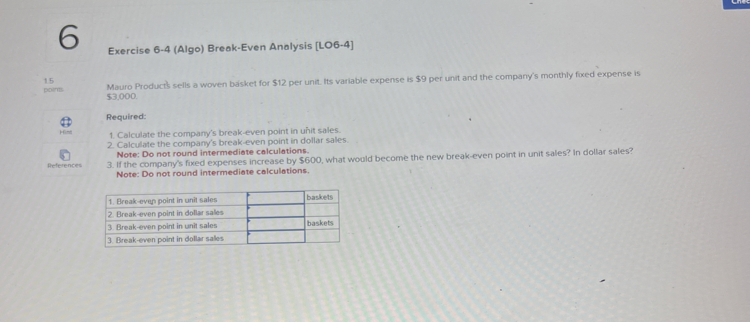 Exercise 6 - 4 ( Algo ) Break - Even Analysis [