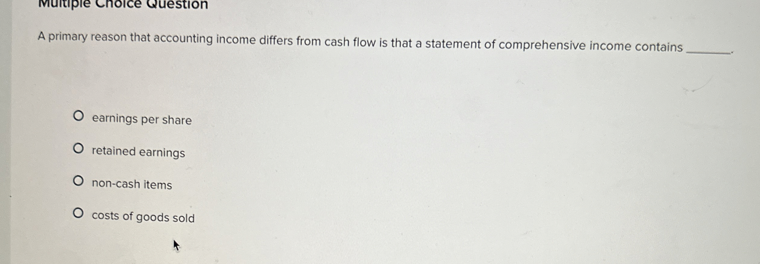 A primary reason that accounting income differs