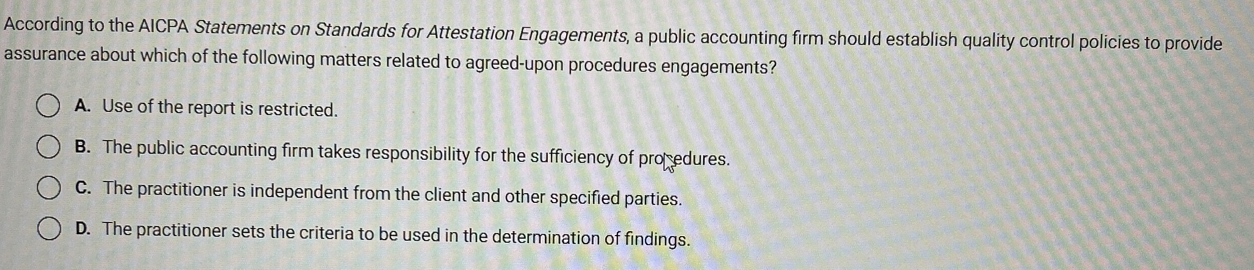 According to the AICPA Statements on Standards