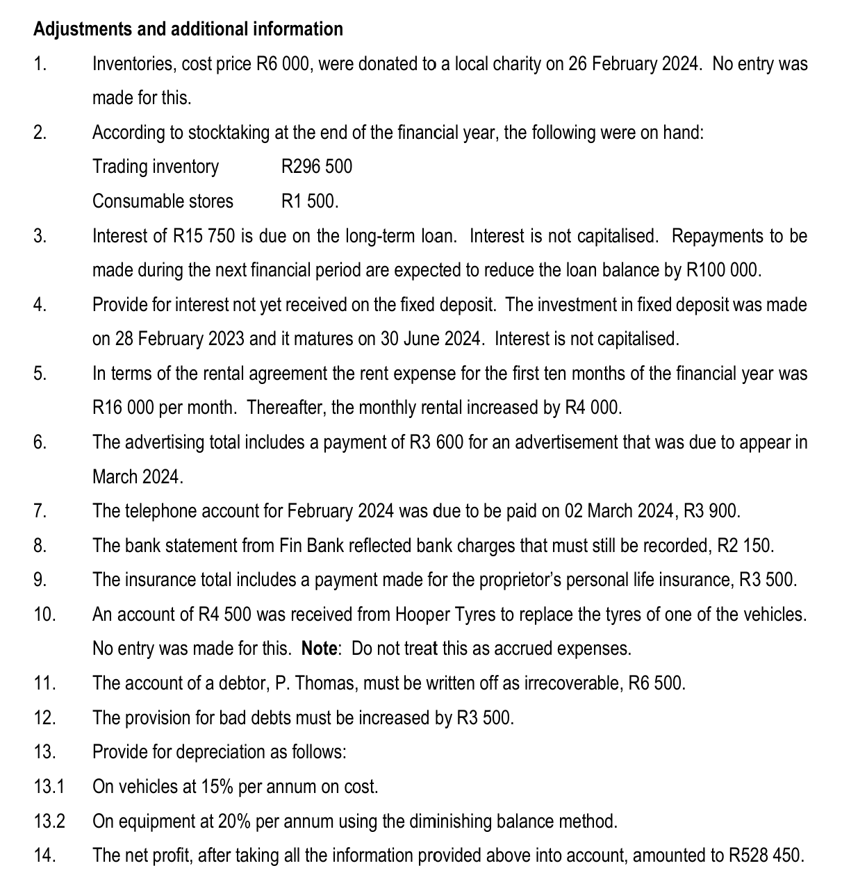 Adjustments and additional information 1 .