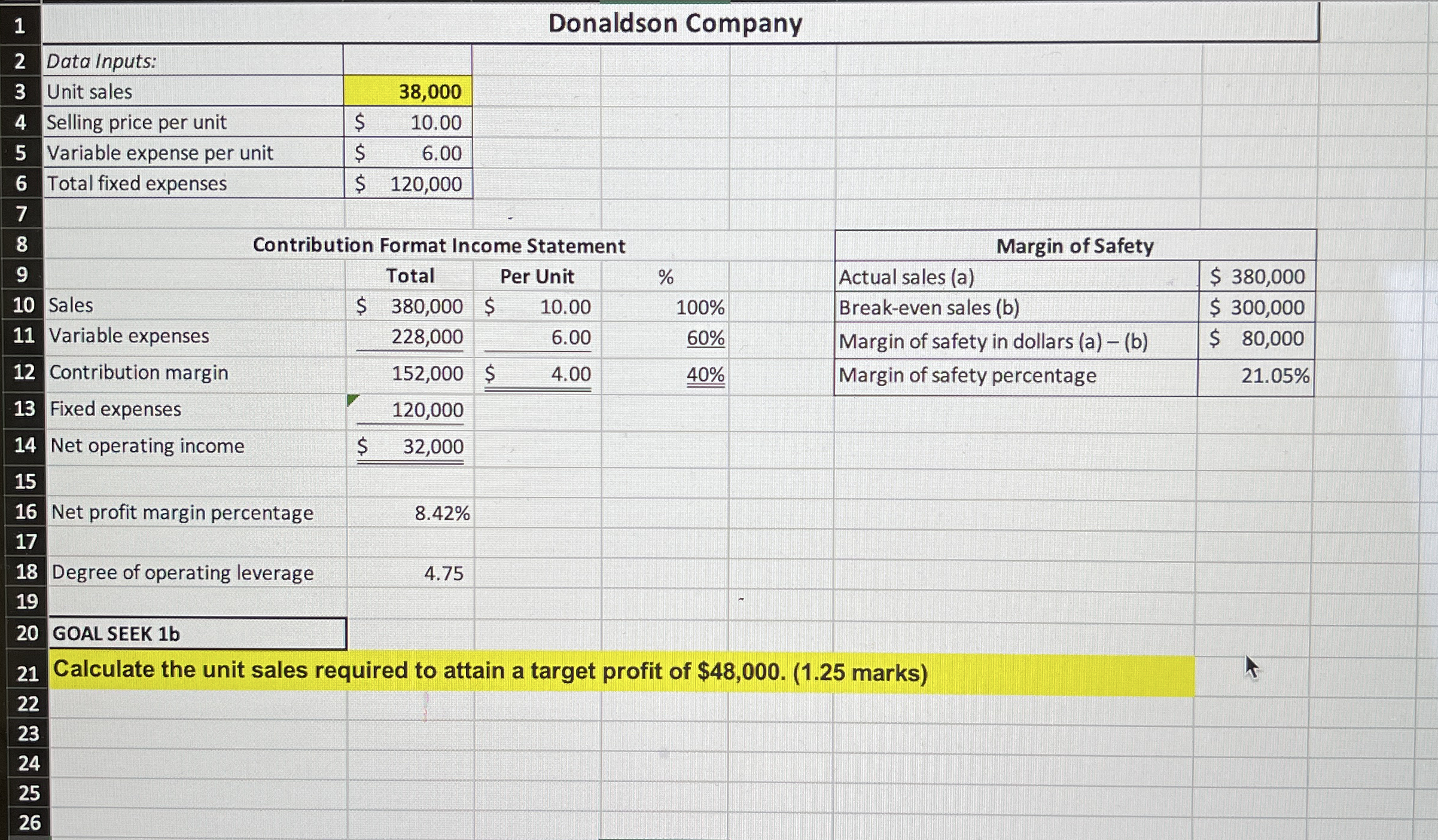 Donaldson Company GOAL SEEK 1 b Calculate the