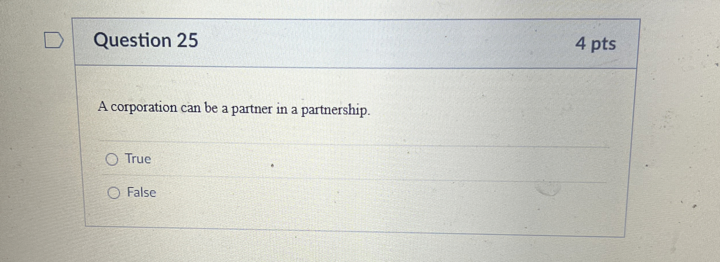 Question 2 5 A corporation can be a partner in a