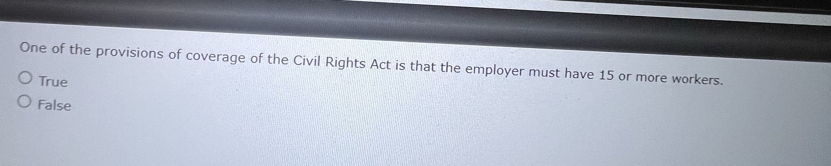 One of the provisions of coverage of the Civil