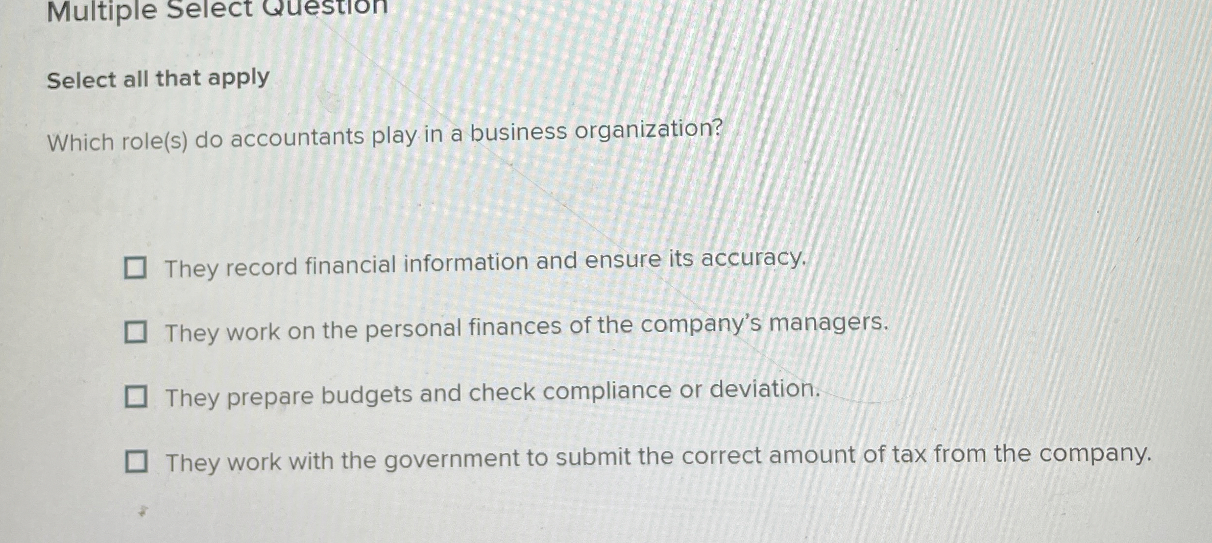Multiple Select Question Select all that apply