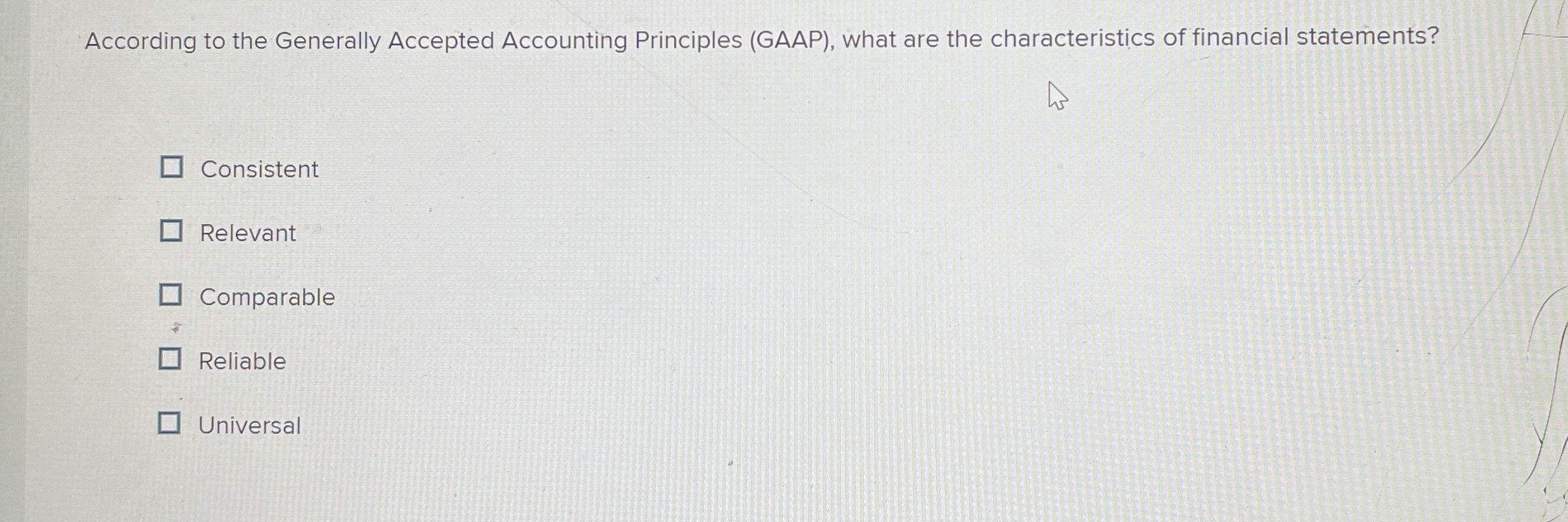 According to the Generally Accepted Accounting